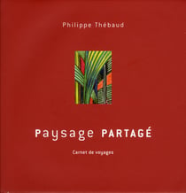 Paysage partagé - carnets de voyages