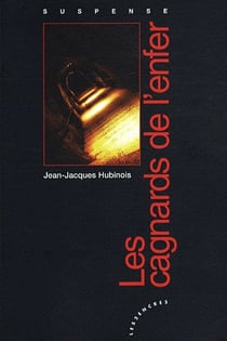 LES CAGNARDS DE L'ENFER.