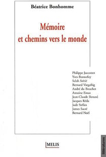 Mémoire et chemins vers le monde