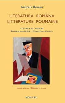 Littérature roumaine t.3 - l'entre-deux-guerres