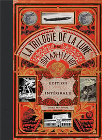 La trilogie de la lune : Intégrale Tomes 1 à 3