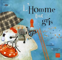 L'homme tout gris