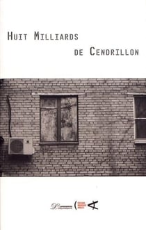 Huit milliards de cendrillon