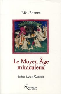 Moyen Age miraculeux