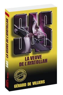 SAS Tome 78 : la veuve de l'Ayatollah