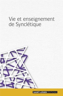 Vie et enseignement de synclétique