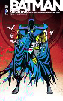 Batman - knightfall Tome 3 : la croisade