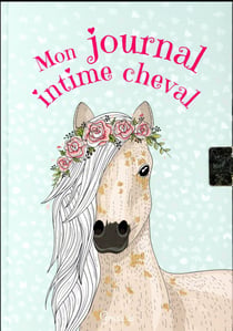 Mon Journal Intime : Le Cheval