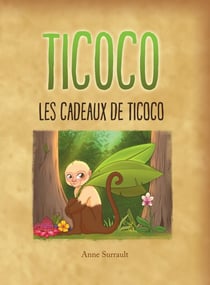 Ticoco : les cadeaux de Ticoco