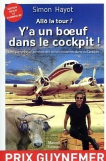Allô la tour ? y'a un boeuf dans le cockpit !