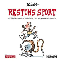 Restons sport - guide de remise en forme tout en restant chez soi
