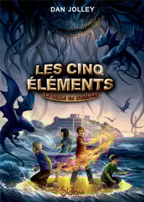 Les cinq éléments Tome 2 : la ville de l'ombre