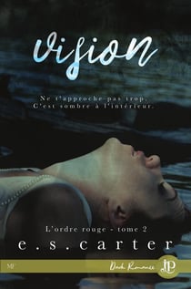 L'ordre rouge Tome 2 - vision