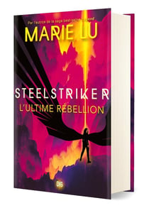Steelstriker : L'ultime rébellion