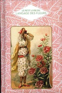 Le petit livre du langage des fleurs