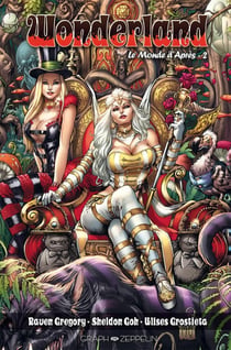 Wonderland Tome 2 : Le monde d'après
