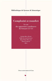Complexité et transfert : Le cas des apprenants scandinaves du français L2 / L3