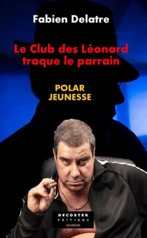 Le club des Leonard traque le parrain