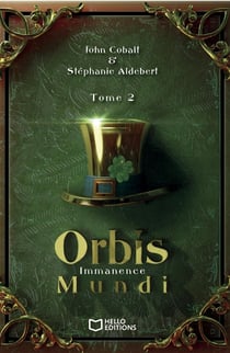 Orbis Mundi Tome 2 : Immanence