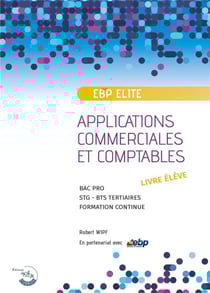 EBP Elite - applications commerciales et comptables - livre de l'élève (édition 2023)