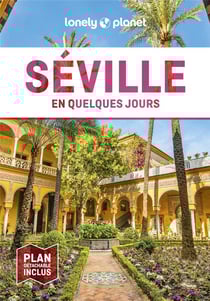 Séville en quelques jours (4e édition)