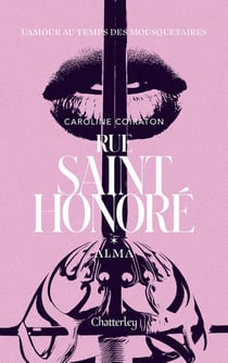 Rue Saint-Honoré - Tome 1 Alma
