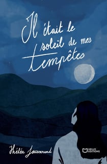 Il était le soleil de mes tempêtes