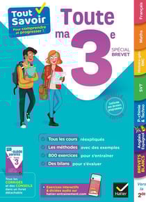 Tout savoir : toute ma 3e - spécial brevet