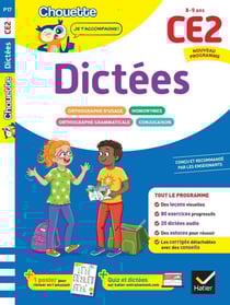 Dictées CE2 - Cahier de soutien nouveau programme