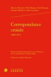 Correspondance croisée : 1869-1873