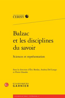 Balzac et les disciplines du savoir : Sciences et représentation