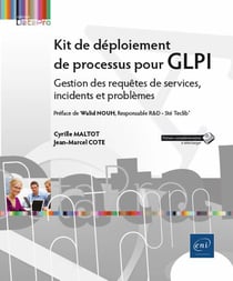 Kit de déploiement de processus pour glpi - gestion des requêtes de services, incidents et problèmes