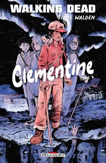 Walking Dead - Clementine Tome 3