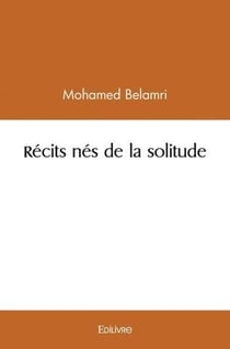 Recits nes de la solitude