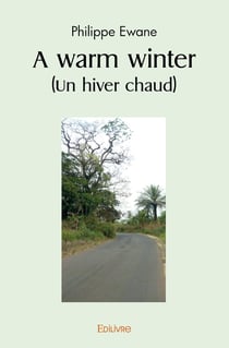 A warm winter (un hiver chaud)