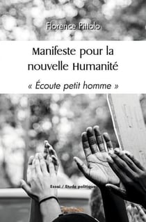 Manifeste pour la nouvelle humanite - ecoute petit homme