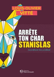 Arrête ton char stanislas