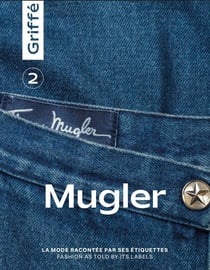 Griffé n°2 : Mugler
