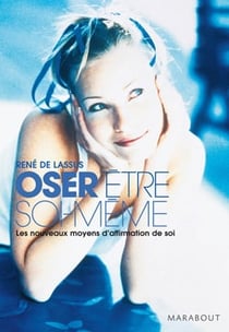 Oser être soi-même