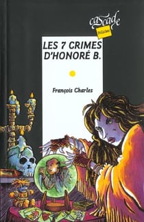 Les 7 crimes d'honoré b