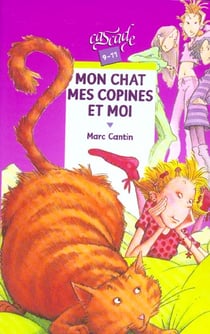Mon chat, mes copines et moi