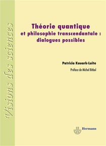 Théorie quantique et philosophie transcendantale : Dialogues possibles
