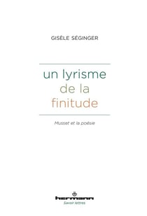 Un lyrisme de la finitude : Musset et la poésie