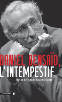 Daniel Bensaid - l'intempestif