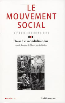 REVUE LE MOUVEMENT SOCIAL n.241 : travail et mondialisations