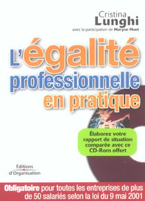 L'egalite professionnelle en pratique
