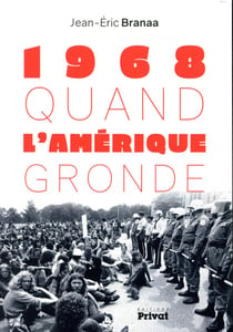 Quand l'Amérique gronde (1968-2018)