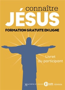 Connaître Jésus : livret du participant