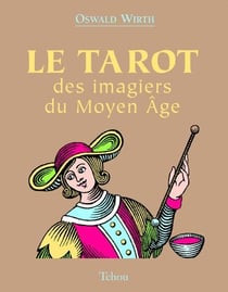 Le tarot des imagiers du Moyen Âge