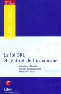 La loi sru et le droit de l'urbanisme